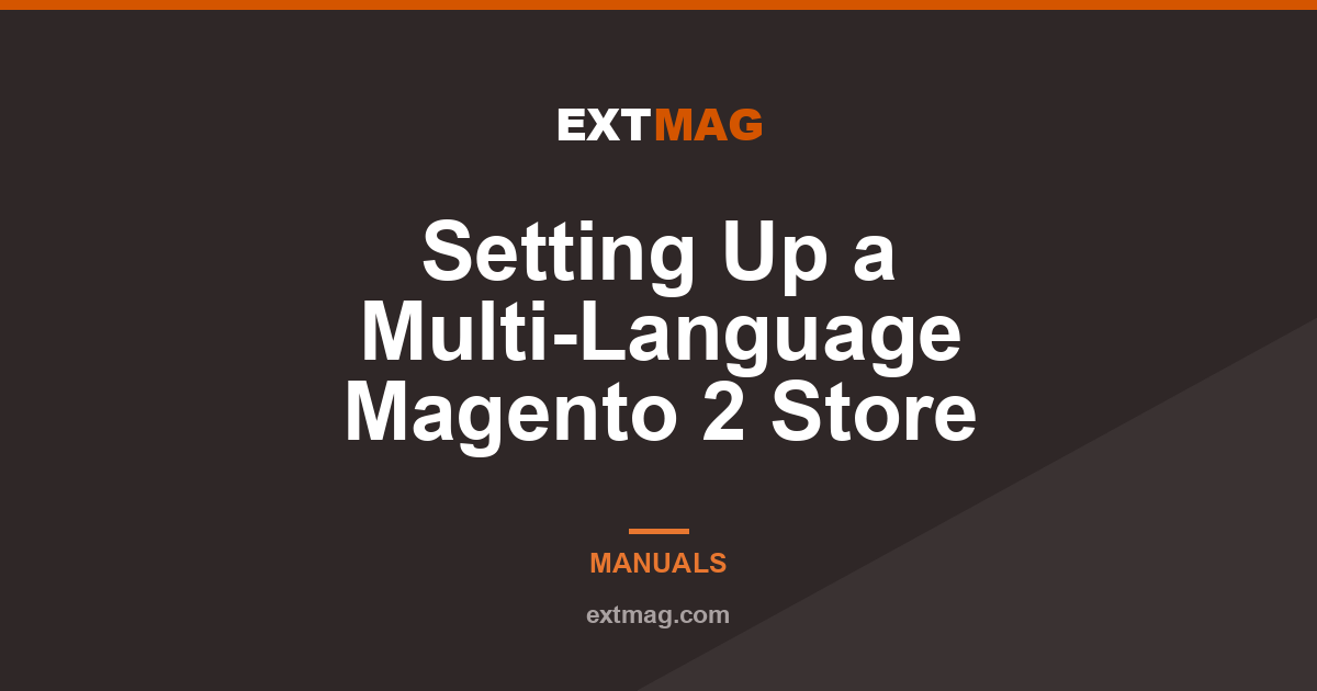 Setting Up a Multi-Language Magento 2 Store