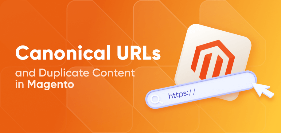 Canonical URLs and Duplicate Content in Magento